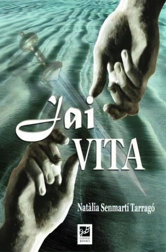 Jai-vita, De Senmart¡ Tarrago, Natalia. Editorial Good Books En Español