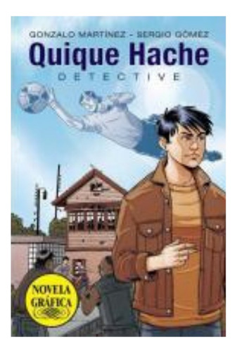 Quique Hache Detective - Novela Gráfica