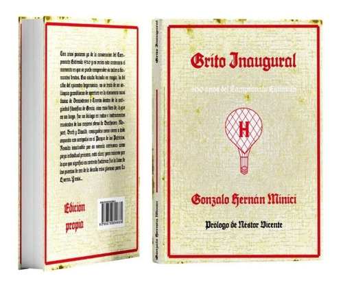 Imagen 3 de 4 de Libro Grito Inaugural; 100 Años Del Campeonato Estímulo