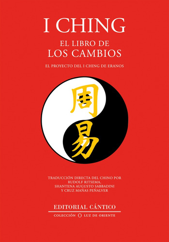 I Ching: El Libro De Los Cambios, De Vv. Aa.. Editorial Cantico, Tapa Blanda, Edición 1 En Español