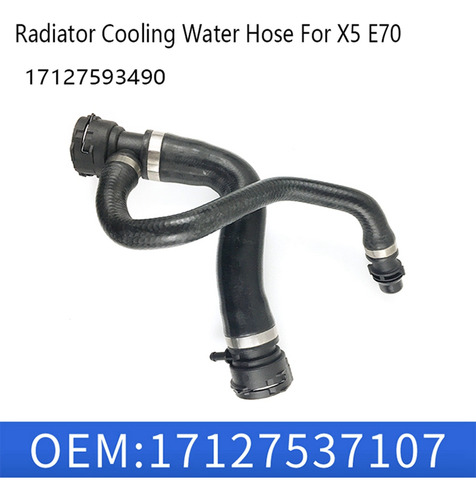 Manguera De Agua Superior Para X5 E70 17127537107 1712759349