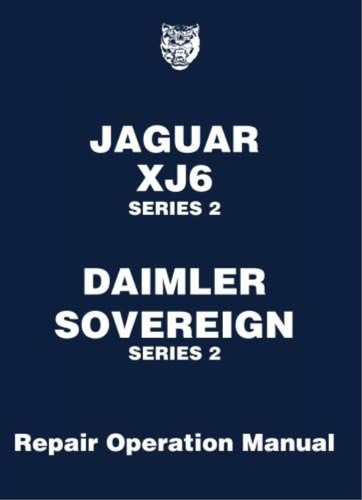 Jaguar Xj6 Daimler Sovereign Series 2 Workshop Manual, De Jaguar Land Rover Limited. Editorial Brooklands Books, Ltd., Tapa Blanda En Inglés