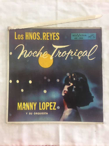 Manny Lopez Noche Tropical Los Hermanos Reyes Disco Lp