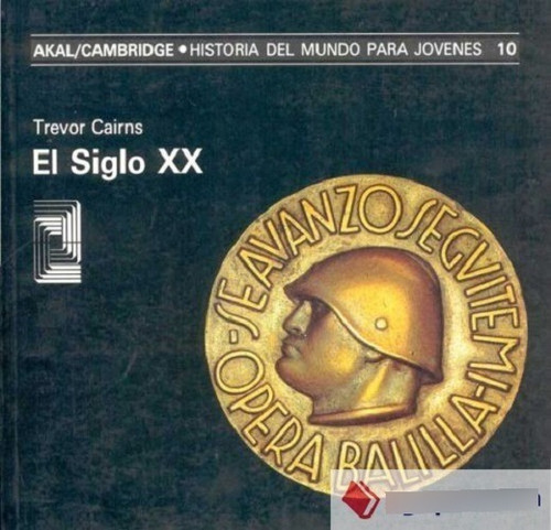 El Siglo Xx, De Travis Cairns. Editorial Akal En Español