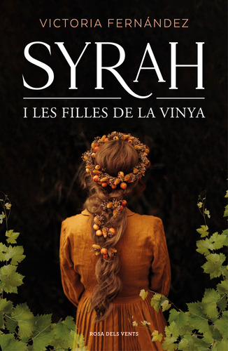 Libro  Cat Syrah I Les Filles De La Vinya Narrativa Catalana