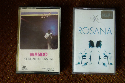 Lote X 2 Cassette De Wando, Sediento De Amor Y Rosana Lunas 
