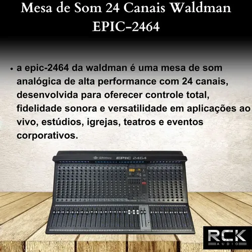 Mesa De Som 24 Canais Waldman Epic-2464 | Parcelamento sem juros