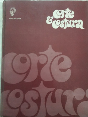 Livro De Corte E Costura Vol. Um (Usado)