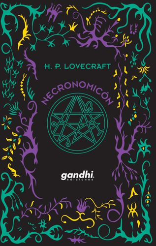 Necronomicon, De H.p. Lovecraft. Editorial Ediciones Gandhi, Edición 1 En Español, 2021