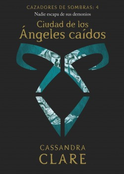 Ciudad De Los Ángeles Caidos Clare, Cassandra Destino Infan