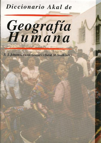 Libro Diccionario Akal De Geografia Humana De Derek Gregory