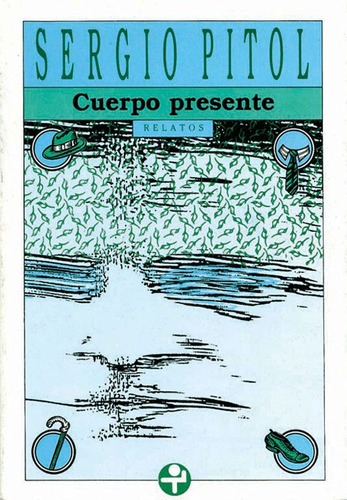 Cuerpo presente, de Pitol, Sergio. Editorial Ediciones Era en español, 2007