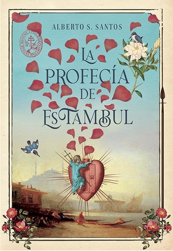 La Profecía De Estambul - Alberto Santos