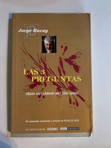 Las 3 Preguntas, Jorge Bucay