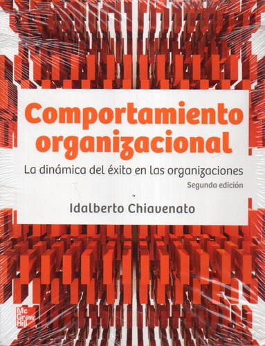 Comportamiento Organizacional 2 Edicion Idalberto Chiavenato