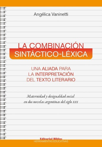 La Combinación Sintáctico-léxica. Una Aliada Para La Interpr