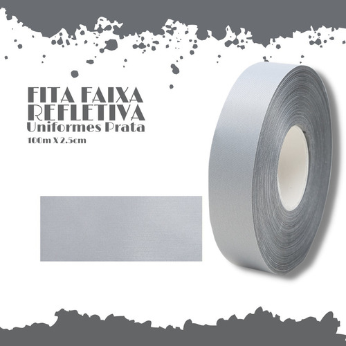 Fita Faixa Refletiva Uniformes Prata 100m X 2.5cm Largura Liso