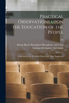 Libro Practical Observations Upon The Education Of The Pe...