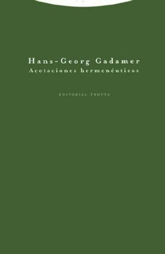 Libro - Acotaciones Hermenéuticas - Hans Georg Gadamer, De 