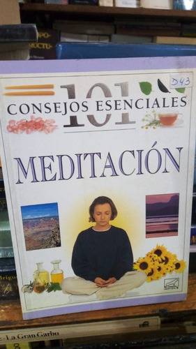 Naomi Ozaniec - 101 Consejos Esenciales Meditacion