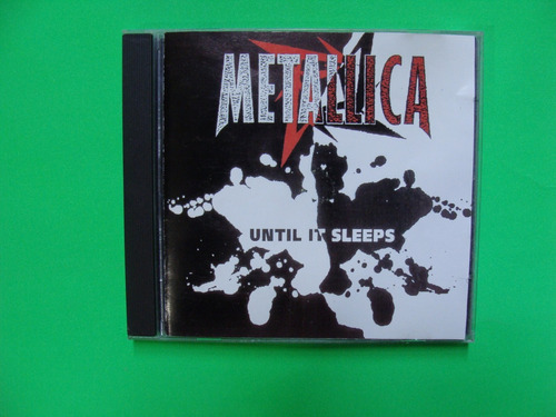 Metallica - Until It Sleeps (cd Single, 1996, México)