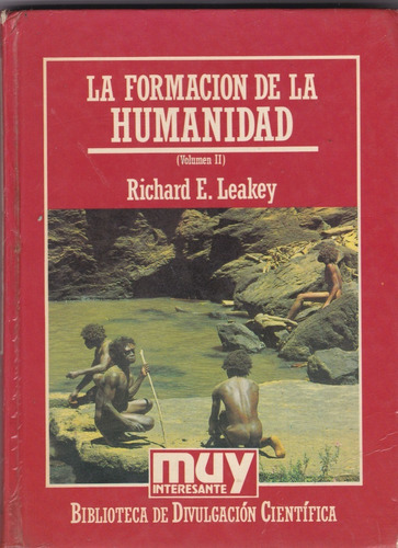 La Formación De La Humanidad Richard E Leakey