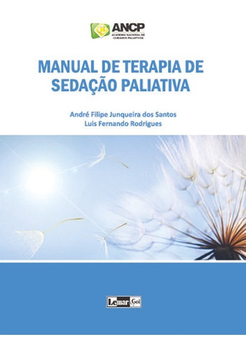 Livro Manual De Terapia De Sedação Paliativa