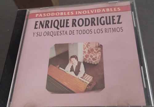 Enrique Rodríguez Cd Pasodobles Inolvidables