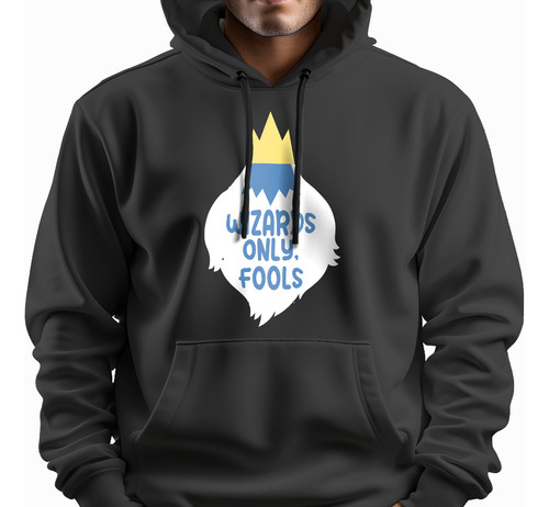 Sudadera Adventure Time Wizard Is Fool Unisex