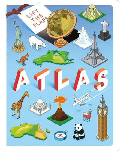 Lift The Flap. Atlas, De Autor, Sin. Editorial Base En Inglés