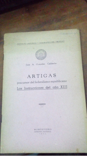 Libro Artigas Precursor Del Federalismo Republicano