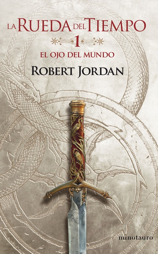 Libro La Rueda Del Tiempo 1 - El Ojo Del Mundo - R. Jordan