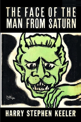 Libro The Face Of The Man From Saturn - Keeler, Harry Ste...