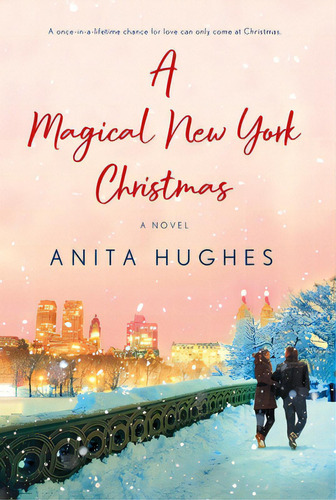 A Magical New York Christmas, De Hughes, Anita. Editorial Griffin, Tapa Blanda En Inglés