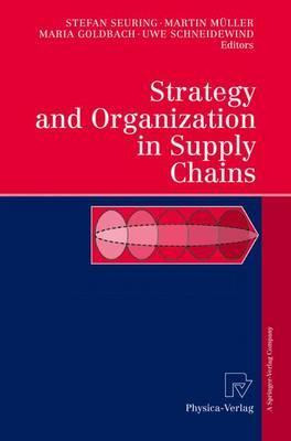 Libro Strategy And Organization In Supply Chains - Stefan...