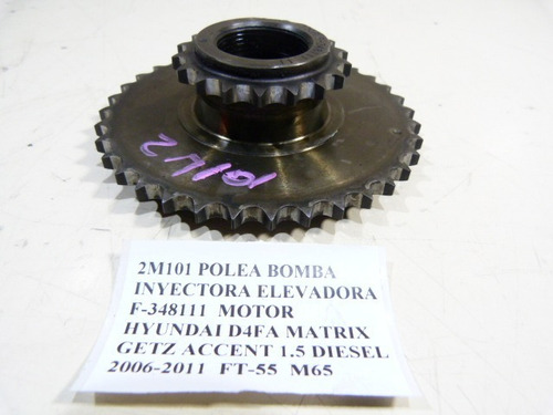 Polea Bomba Inyectora Elevadora Hyundai 2006-2011