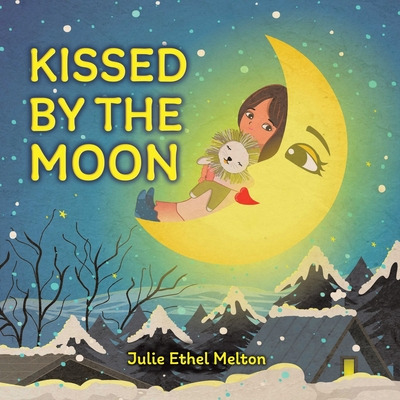Libro Kissed By The Moon - Melton, Julie Ethel