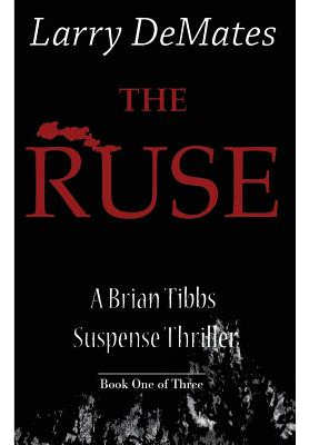 Libro The Ruse: A Brian Tibbs Suspense Thriller - Book On...