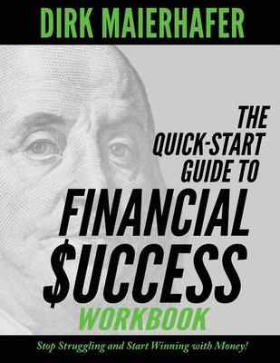 Libro The Quick-start Guide To Financial Success Workbook...