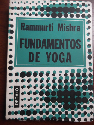 Fundamentos De Yoga Rammurti Mishra