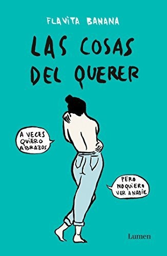 Libro : Las Cosas Del Querer / Matters Of Love - Flavita...