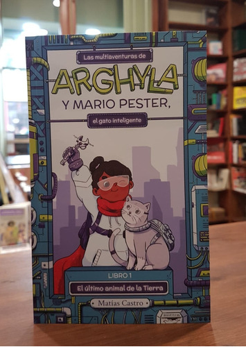 Las Aventuras De Arghyla Y Mario Pester