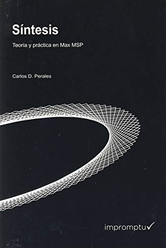Síntesis Teoría Y Práctica En Max Msp