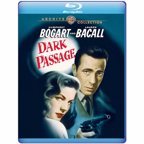 Blu-ray Dark Passage / La Senda Tenebrosa