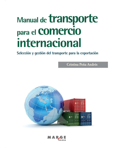 Manual De Transporte Para El Comercio Internacional: 0 (bibl