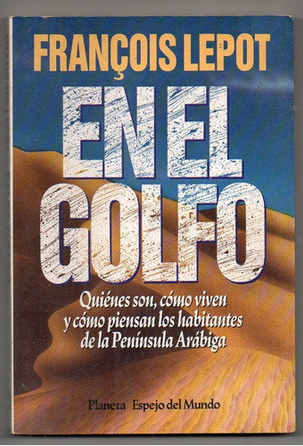 En El Golfo - Francois Lepot - Antiguo Ed. 1991