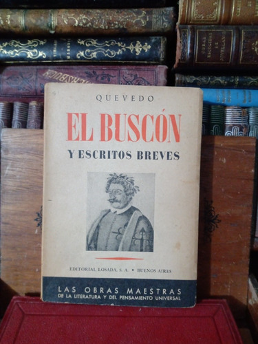 Don Francisco De Quevedo Y Villegas El Buscón 1951