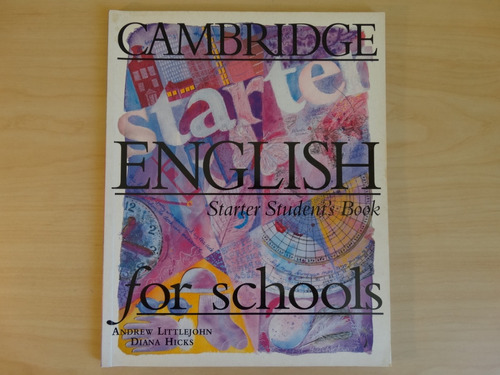 Cambridge English For Schools, Starter Student's Book,andrew