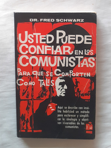 Ud Puede Confiar En Los Comunistas Fred Schwarz Oferta 1961