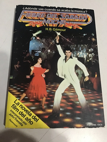 Feibre Del Sabado Noche Gilmour Libro Físico Travolta (Usado)